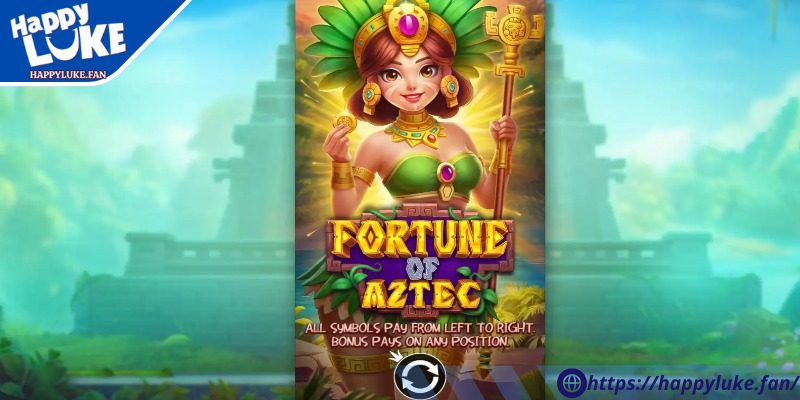Fortunes of Aztec Happyluke –  Game Nổ Hũ Với Thưởng Khủng  2 Cơ chế cá cược độc đáo tại Fortunes of Aztec